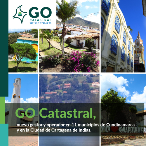 ‘GO Catastral’ llega a prestar sus servicios en Cundinamarca y Cartagena